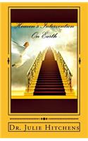 Heaven's Intervention On Earth