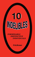 10 Indelibles
