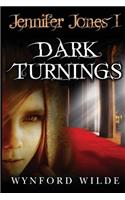 Dark Turnings