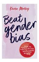 Beat Gender Bias