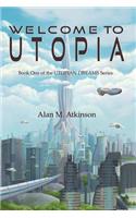 Welcome to Utopia