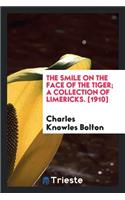 The Smile on the Face of the Tiger; A Collection of Limericks