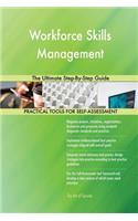 Workforce Skills Management The Ultimate Step-By-Step Guide