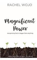 Magnificent Power