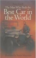 The Man Who Built the Best Car in the World