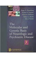 The Molecular and Genetic Basis of Neurologic and Psychiatric Disease