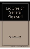 Lectures on General Physics II