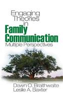 Engaging Theories in Family Communication