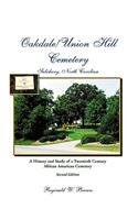 Oakdale/Union Hill Cemetery, Salisbury, North Carolina, Second Edition