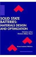 Solid State Batteries: Materials Design and Optimization