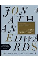 Jonathan Edwards on True Christianity