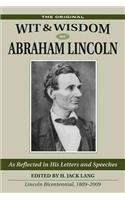 Original Wit and Wisdom of Abraham Lincoln