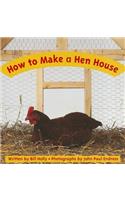 Ready Readers, Stage Zero, Book 26, How to Make a Hen House, Single Copy