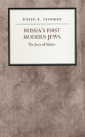 Russia's First Modern Jews