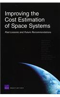 Improving the Cost Estimation of Space Systems: Past Lessons and Future Recommendations (2008)