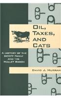 Oil, Taxes, and Cats
