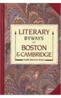 Literary Byways of Boston and Cambridge