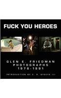 Fuck You Heroes
