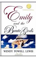 Emily and the Brute Gods