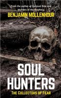 Soul Hunters - The Collectors of Fear