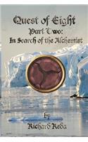 Quest of Eight - Part Two - In Search of the Alchemist