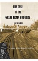 Case of the Great Train Robbery