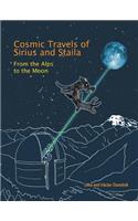 Cosmic Travels of Sirius and Staila