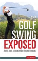 Golf Swing Exposed
