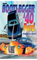 Bootlegger '40 Ford