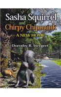Sasha Squirrel and Chirpy Chipmunk
