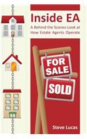 Inside EA - A Behind the Scenes Look at How Estate Agents Operate