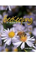 Beekeeping At The End Of The Earth