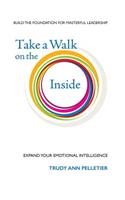 Take a Walk on the Inside