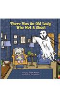 There Was An Old Lady Who Met A Ghost