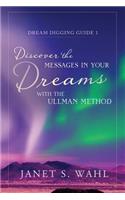 Discover the Messages in Your Dreams with the Ullman Method