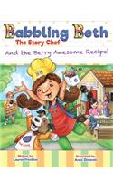 Babbling Beth The Story Chef