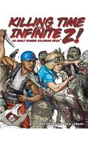 Killing Time with the Infinite Z!