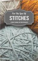 For the Love of Stitches