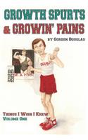 Growth Spurts & Growin' Pains