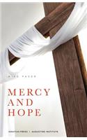 Mercy and Hope