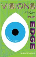 Visions From the Edge