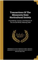 Transactions Of The Minnesota State Horticultural Society