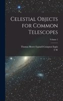 Celestial Objects for Common Telescopes; Volume 2