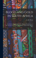 Blood and Gold in South Africa