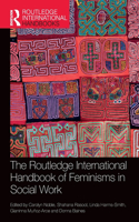 Routledge International Handbook of Feminisms in Social Work
