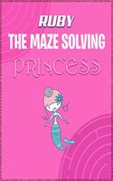 Ruby the Maze Solving Princess: Fun Mazes for Girls - Kids Games Activity Puzzle Workbook