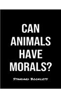 Can Animals Have Morals?