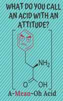 A-Mean-Oh Acid