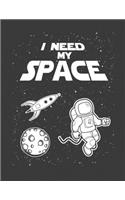 I Need my Space