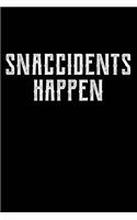 Snaccidents Happen